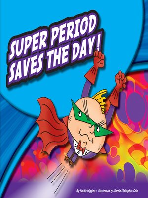 cover image of Super Period Saves the Day!